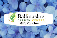 Load image into Gallery viewer, Gift Voucher (Ballinasloe Garden Centre Physical Product)